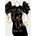 Megan Hess: The Little Black Dress - Megan Hess, Gebunden