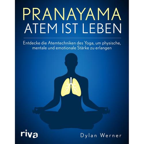 Pranayama - Atem ist Leben - Dylan Werner, Kartoniert (TB)
