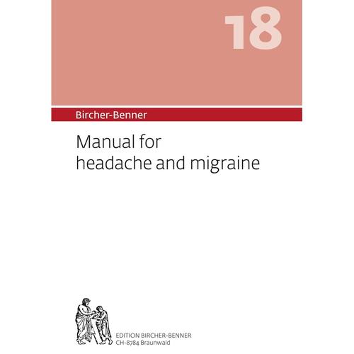 Bircher-Benner Manual for headache and migraine - Andres Bircher, Lilli Bircher, Pascal Bircher, Anne-Cécile Bircher, Taschenbuch