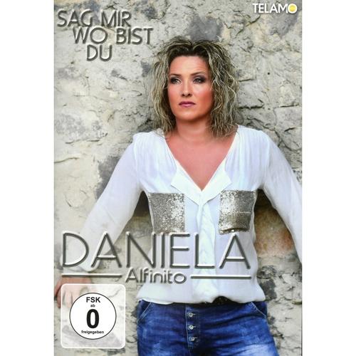 Sag Mir Wo Bist Du - Daniela Alfinito. (DVD)