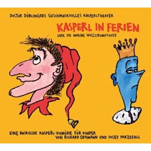 Kasperl In Ferien - Doctor Döblingers Geschmackvolles Kasperltheater. (CD)