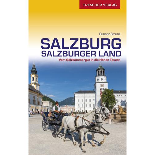TRESCHER Reiseführer Salzburg und Salzburger Land - Gunnar Strunz, Taschenbuch