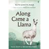 Along Came A Llama - Ruth Janette Ruck, Gebunden