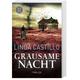 Grausame Nacht / Kate Burkholder Bd.7 - Linda Castillo, Taschenbuch