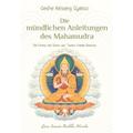 Die Mündlichen Anleitungen Des Mahamudra - Geshe Kelsang Gyatso, Kartoniert (TB)