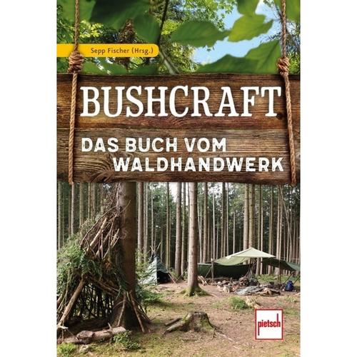 Bushcraft - Sepp Fischer, Kartoniert (TB)