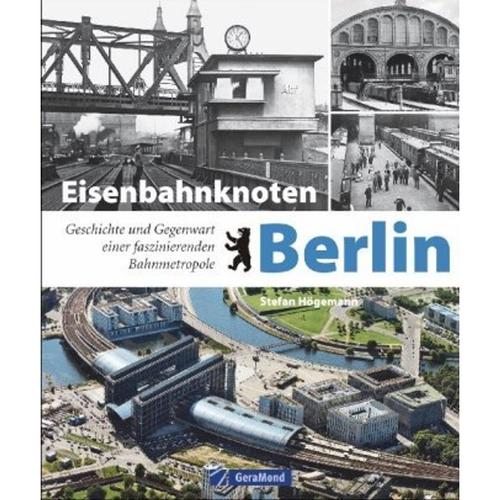Eisenbahnknoten Berlin - Stefan Högemann, Gebunden