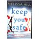 Keep You Safe - Melissa Hill, Kartoniert (TB)