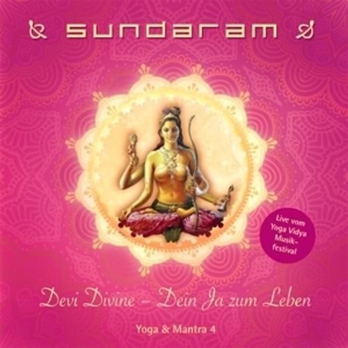 Devi Divine-Dein Ja Zum Leben-Yoga & Mantra 4 Von Sundaram, Sundaram, Cd