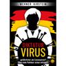 Diktaturvirus - Gefährlicher Als Coronaviren? - Werner Kirstein, Kartoniert (TB)