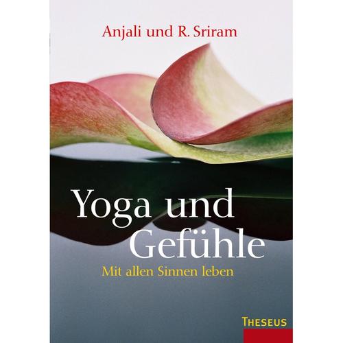 Yoga und Gefühle - Anjali Sriram, R. Sriram, Kartoniert (TB)