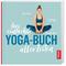 Das einfachste Yoga-Buch aller Zeiten - Nicole Reese, Kartoniert (TB)