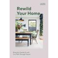 Rewild Your Home - Victoria Harrison, Gebunden