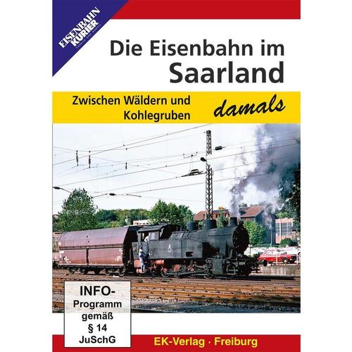 Die Eisenbahn Im Saarland - Damals,Dvd-Video (DVD)