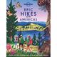 Lonely Planet Epic Hikes Of The Americas - Lonely Planet, Gebunden