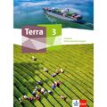 Terra Erdkunde. Differenzierende Ausgabe Für Nordrhein-Westfalen Und Thüringen Ab 2020 / Terra Erdkunde 3. Differenzierende Ausgabe Nordrhein-Westfale