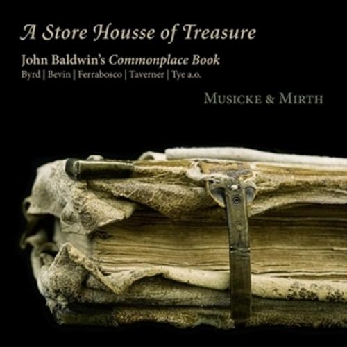 A Store Housse Of Treasure-John Baldwin'S Common - Musicke & Mirth, Musicke & Mirth. (CD)