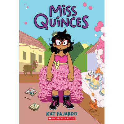 Miss Quinces (paperback) - by Kat Fajardo