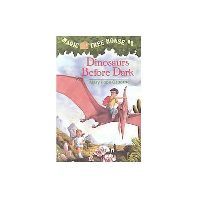 Dinosaurs Before Dark by Mary Pope Osborne (Paperback - Random House Children's Books)