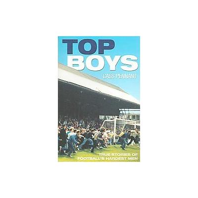 Top Boys by Cass Pennant (Paperback - John Blake)