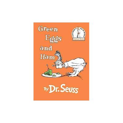 Green Eggs and Ham by Dr. Seuss (Hardcover - Random House Children's Books)