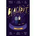 Blackout - Dhonielle Clayton, Tiffany D Jackson, Nic Stone, Angie Thomas, Ashley Woodfolk, Nicola Yoon, Taschenbuch