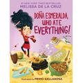 Doa Esmeralda, Who Ate Everything (Hardcover) - Melissa de la Cruz