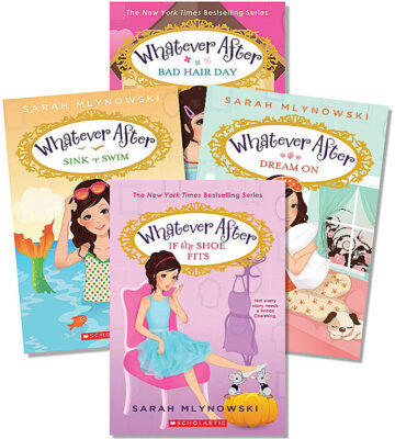 Continue the Series: Whatever After #2-5 (paperback) - by Sarah Mlynowski
