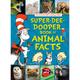 The Cat In The Hat's Learning Library / The Cat In The Hat's Learning Library Super-Dee-Dooper Book Of Animal Facts - Courtney Carbone, Gebunden