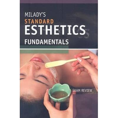 Student Workbook For Milady's Standard Esthetics: Fundamentals