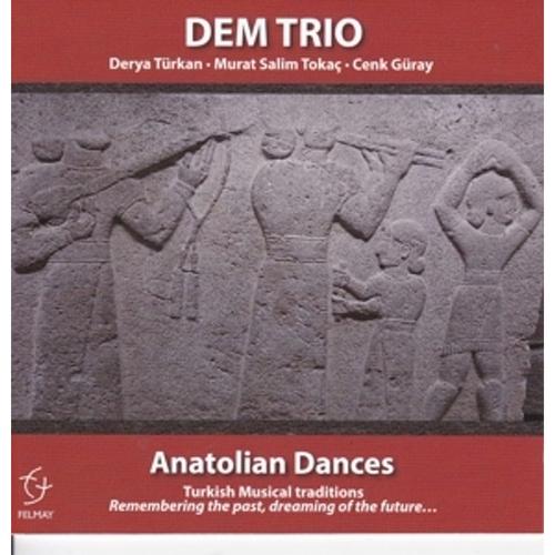 Anatolian Dances - Dem Trio, Dem Trio. (CD)