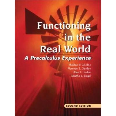 Functioning In The Real World: A Precalculus Exper...