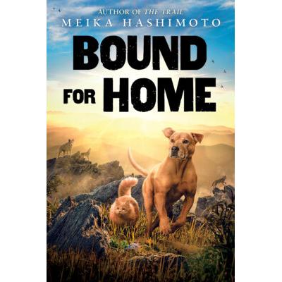 Bound for Home (Hardcover) - Meika Hashimoto