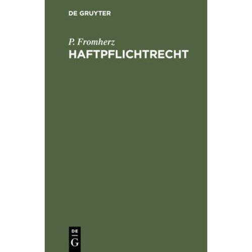 Haftpflichtrecht - P. Fromherz, Gebunden