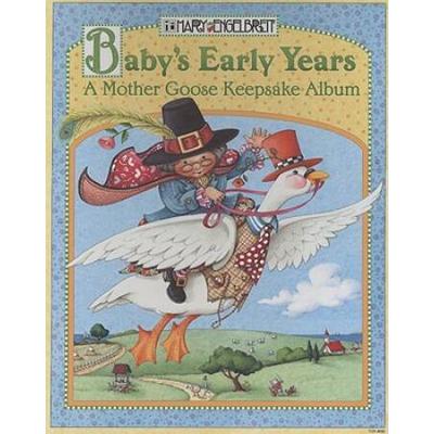 Mary Engelbreit Baby's Early Years: A Mother Goose Keepsake Album