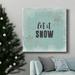 The Holiday Aisle® Let It Snow-Premium Gallery Wrapped Canvas - Ready To Hang Metal in Black/Blue/Green | 32 H x 32 W x 1 D in | Wayfair