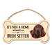 Imagine This Company It's Not a Home without Our Irish Setter Bone Shaped Wood Breed Sign in Black/Brown | 7 H x 10 W x 0.3 D in | Wayfair DB1255