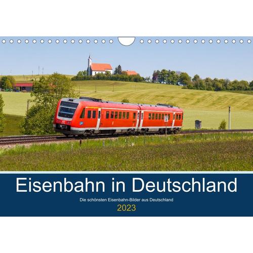 Eisenbahn in Deutschland (Wandkalender 2023 DIN A4 quer)
