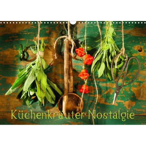Küchenkräuter Nostalgie (Wandkalender 2023 DIN A3 quer)
