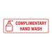 Signs ByLITA Standard Complimentary Hand Wash Sign Plastic in Red/White | 1 H x 6 W x 2 D in | Wayfair STNCMPHW-WHTRS