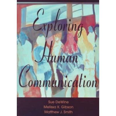 Exploring Human Communication