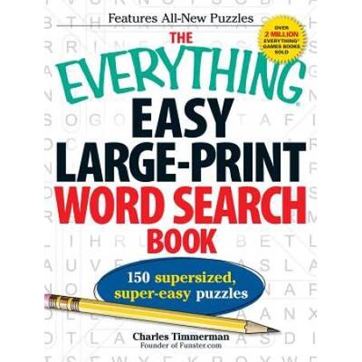 The Everything Easy Large-Print Word Search Book: 150 Supersized, Super-Easy Puzzles
