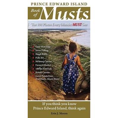 Prince Edward Island Book Of Musts