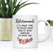 East Urban Home Funny Retirement Coffee Mug, Time To Enjoy Retirement Mug For Gifts, 11 Oz, 1-Pack in Black/Brown/White | 4 H x 3 W in | Wayfair