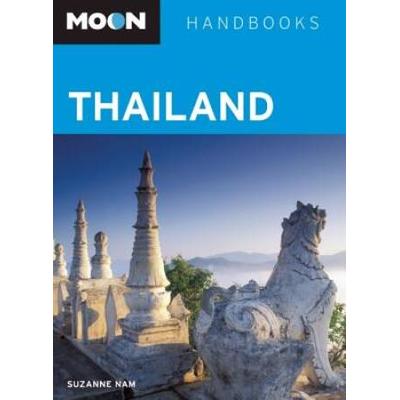 Moon Thailand (Moon Handbooks)