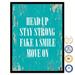 Trinx SpotColorArt Head Up Stay Strong Fake A Smile Move On Framed Canvas Art Canvas in Blue | 29 H x 22 W x 1 D in | Wayfair