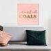 Oliver Gal Girl w/ Goals Blush Gold - Textual Art Canvas in Pink | 13 H x 13 W x 1.75 D in | Wayfair 28436_12x12_CANV_XHD