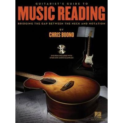 Guitarist's Guide To Music Reading: Bridging The Gap Between The Neck And Notation (Bk/Online Audio) [With Dvd Rom]
