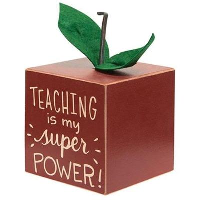 Teaching is my Super Power Cube Apple - H - 5.50 in. W - 3.50 in. L - 3.50 in.