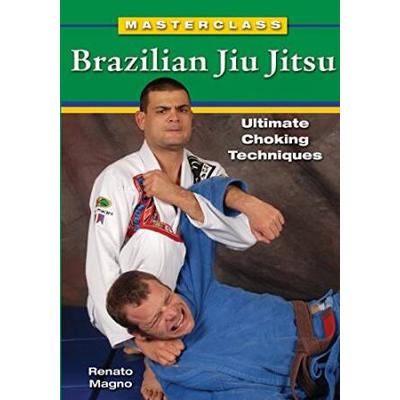 Masterclass Brazilian Jiu Jitsu: Ultimate Choking Techniques